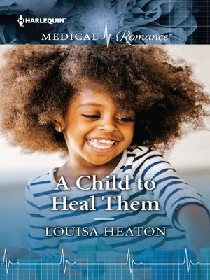 cover image of A Child to Heal Them